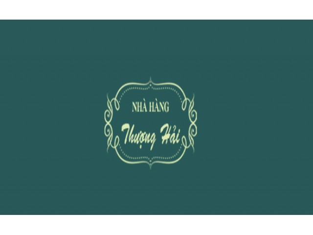 NHÀ HÀNG THƯỢNG HẢI
