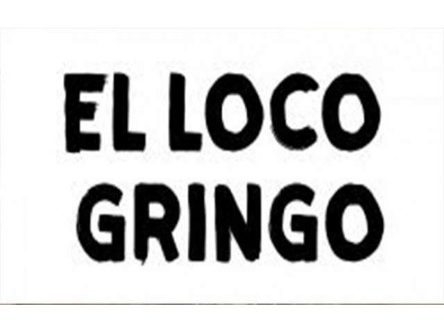EL LOCO GRINGO